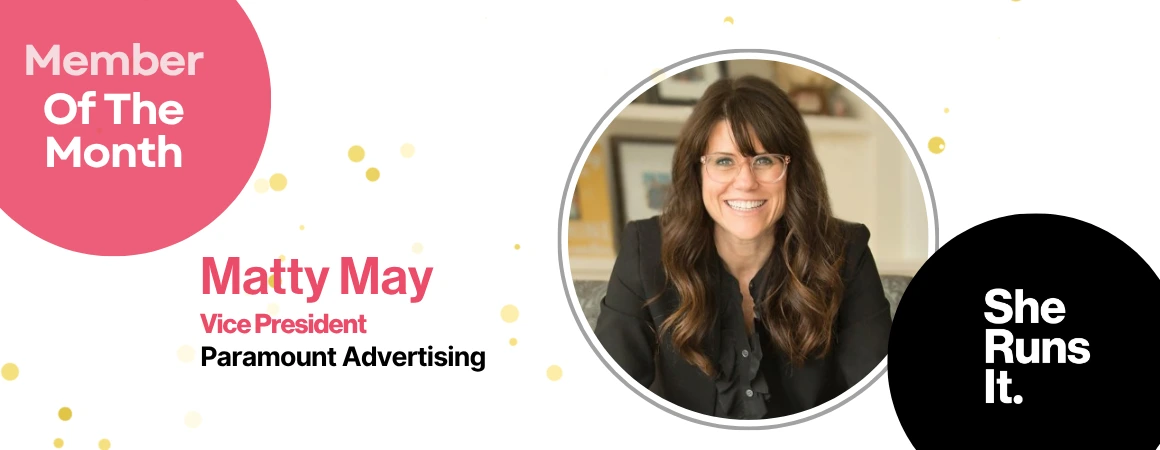 October Member of the Month – Matty May, Vice President, Paramount Advertising