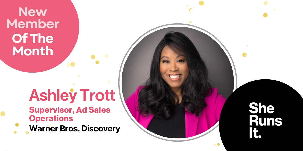 November Member of the Month – Ashley Trott, Supervisor, Ad Sales Operations, Warner Bros. Discovery