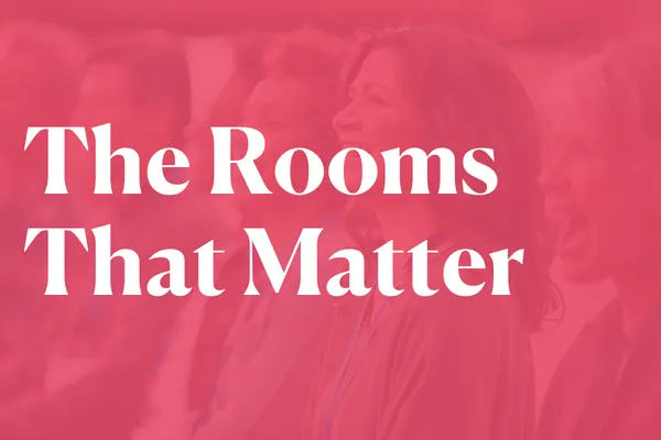 The Rooms That Matter